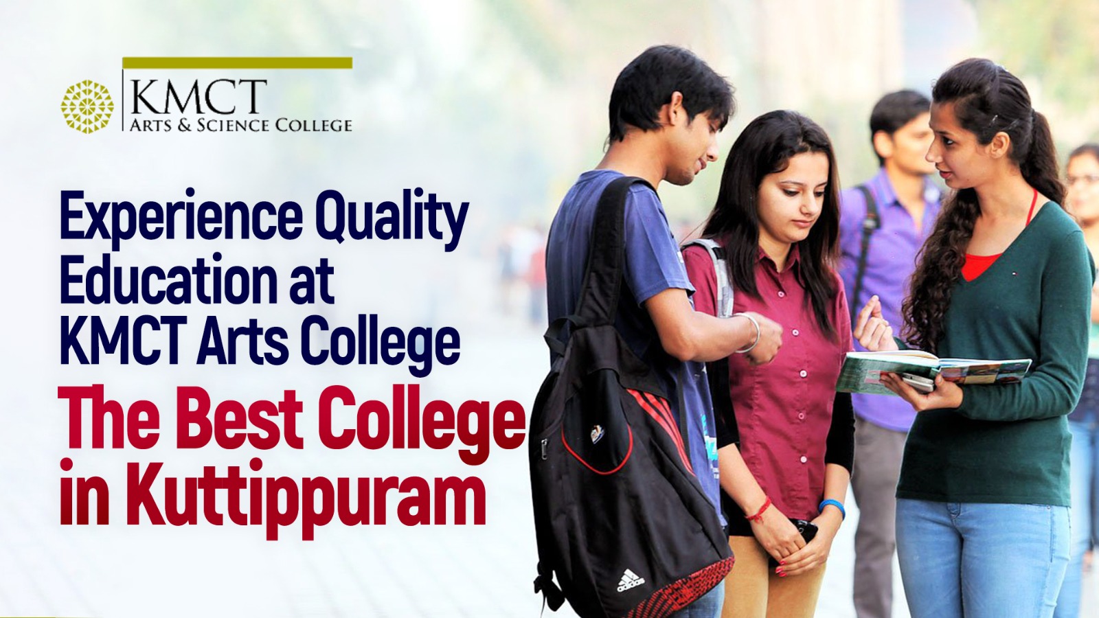 Experience Quality Education at KMCT Arts and Science College: The Best College in Malappuram